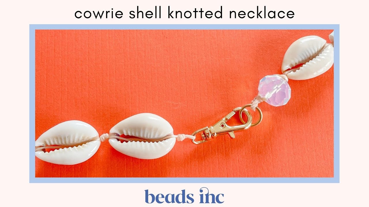 How to Make a Cowrie Shell Necklace?