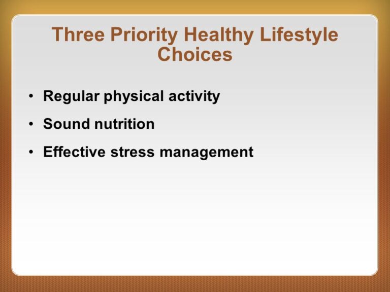 What Are The Three Priority Healthy Lifestyle Choices?